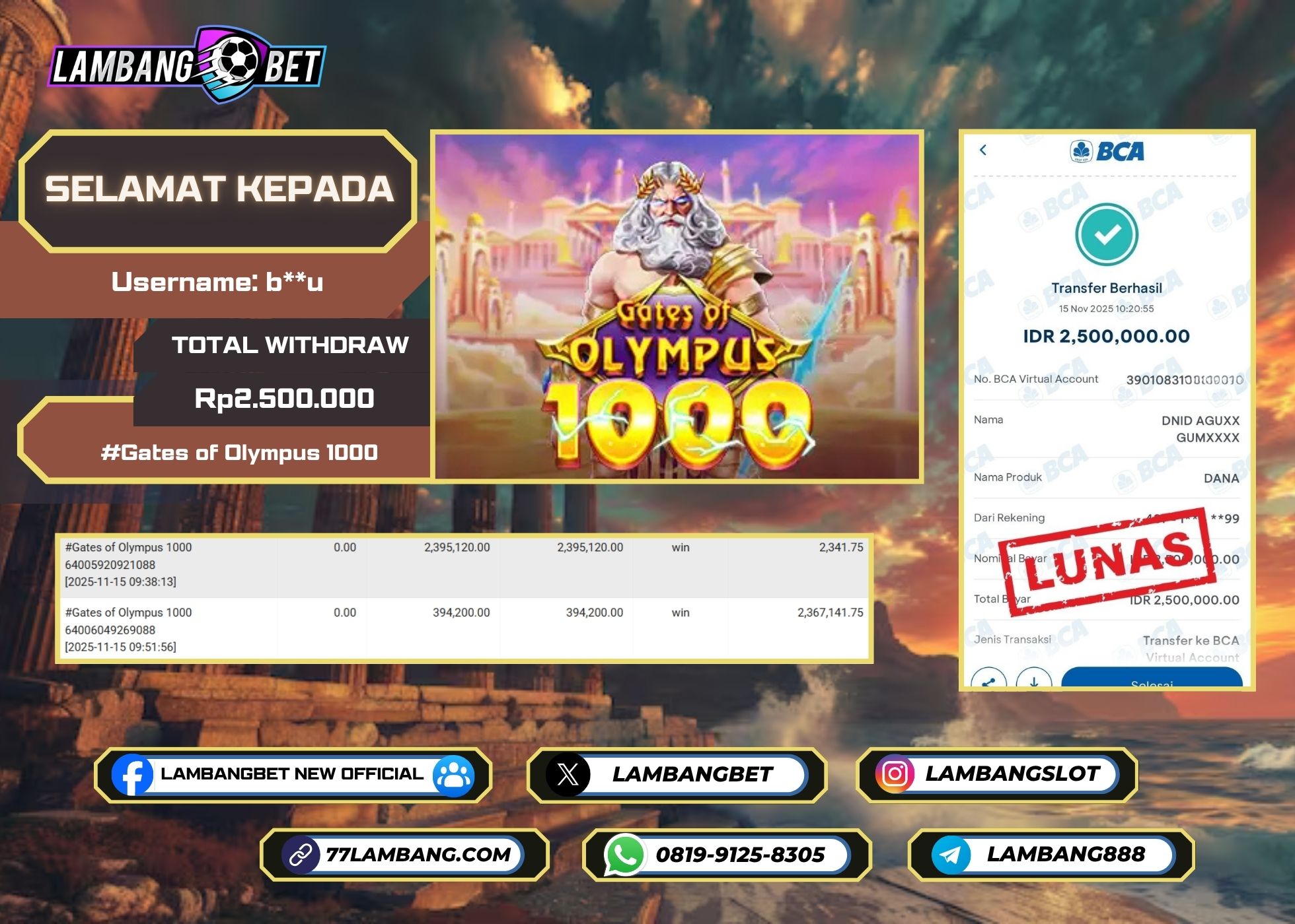 LAMBANGBET [15 NOVEMBER 2025] JACKPOT SLOT Gates of Olympus 1000 "Rp2.500.000" LUNAS